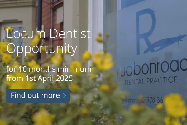 Locum Dentist Opportunity: for 10 months minimum from 1st April 2025 - Find out more