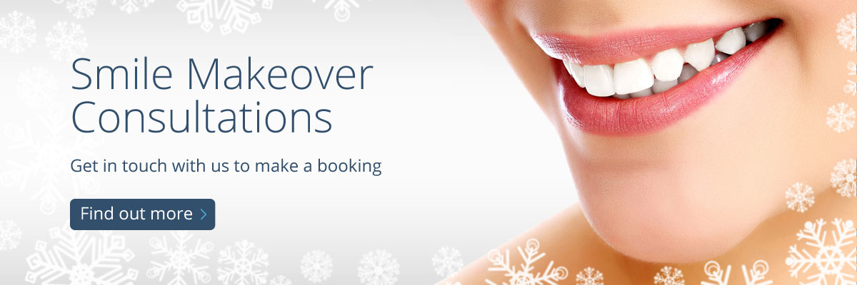 Smile Makeover Consultations - Get in touch with us to make a booking - Find out more